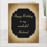 luxe Happy Birthday Husband Greeting Kaart<br><div class="desc">Stijlvol en Chic Happy Birthday Husband ,  luxe design Wenskaart.</div>