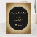 luxe Happy Birthday Husband Greeting Kaart<br><div class="desc">Stijlvol en Chic Happy Birthday Husband ,  luxe design Wenskaart.</div>