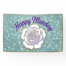 Luxe Happy Monday Vinyl Banner White Rose