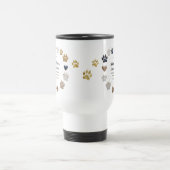 Luxe Pet Lover Travel Mug - Stille poten, luid Reisbeker (Center)
