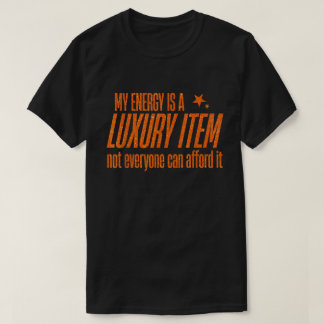 Luxury Energy Quote Glitter Attitude Shirt