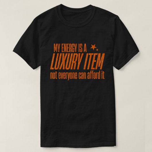 Luxury Energy Quote Glitter Attitude Shirt (Design voorkant)