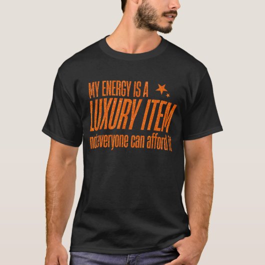 Luxury Energy Quote Glitter Attitude Shirt (Voorkant)