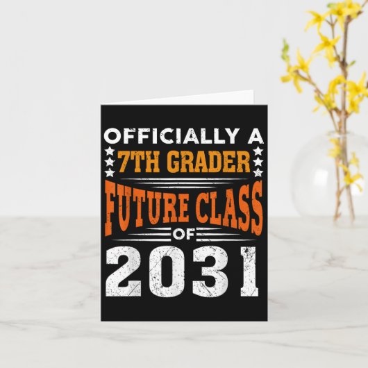 Ly A 7th Grader Future Cl 2031 First Day Grade 7 Kaart (Gele Bloem)