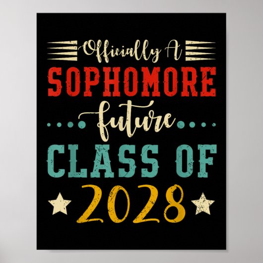 Ly A Sophomore Future Cl Of 2028 First Day School  Poster (Voorkant)