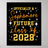 Ly A Sophomore Future Cl Of 2028 Funny First Day  Poster (Voorkant)