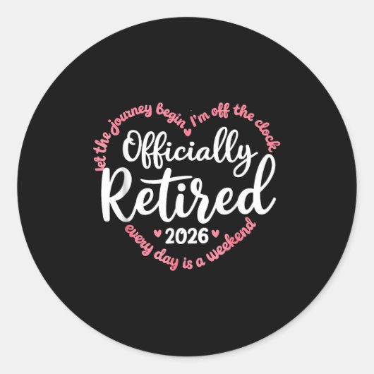 Ly Retired 2026 Weekend Vibes For Retirees Ronde Sticker (Voorkant)