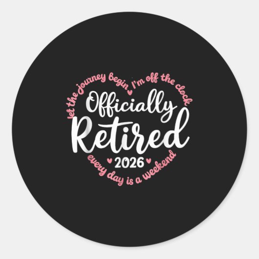 Ly Retired 2026 Weekend Vibes For Retirees Ronde Sticker (Voorkant)