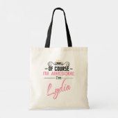 Lydia Natuurlijk ben ik Geweldige naam Novelty Tote Bag (Achterkant)