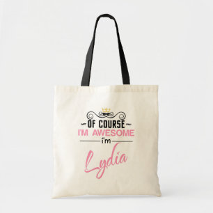 Lydia Natuurlijk ben ik Geweldige naam Novelty Tote Bag