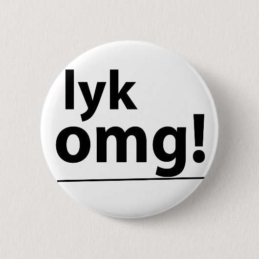 Lyk, OMG. Badge Ronde Button 5,7 Cm (Voorkant)