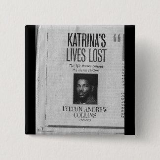 Lylton Collins - levens verloren aan Katrina Vierkante Button 5,1 Cm