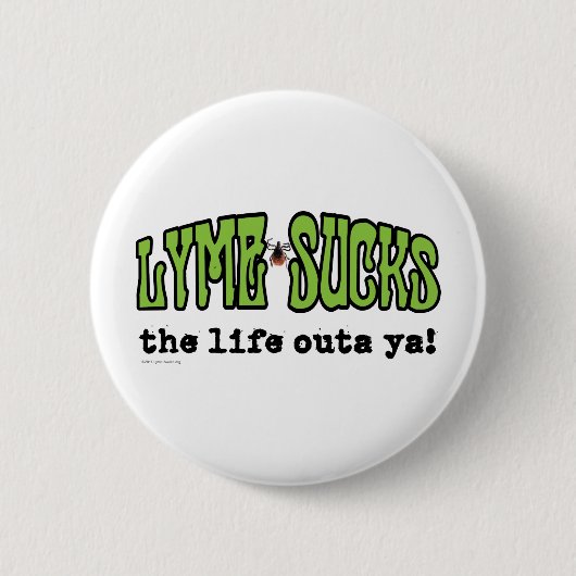 Lyme Sucks Ronde Button 5,7 Cm (Voorkant)