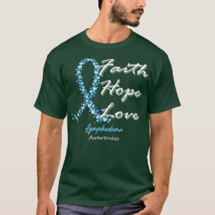 Lymfoedeem Bewustzijn Geloof Hoop Liefde In Deze F T-shirt