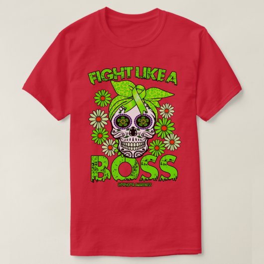 Lymfoom Bewustzijn vechten als een baas T-shirt (Design voorkant)
