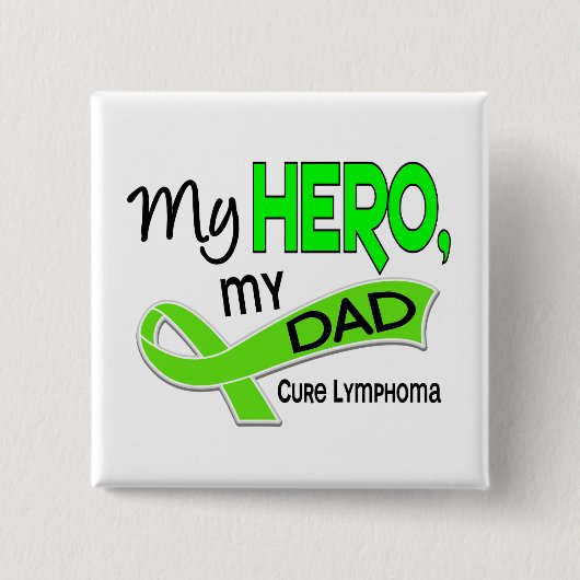 Lymfoom MY HERO MY DAD 42 Vierkante Button 5,1 Cm (Voorkant)