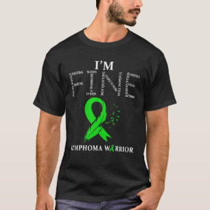 Lymfoom Warrior I m Fine T Shirt