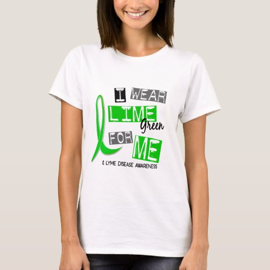 Lymziekte Ik Draag Lime Green voor mij 37 T-shirt (Voorkant)