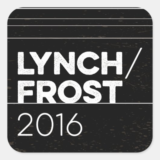 LYNCH/FROST 2016 vierkant Vierkante Sticker (Voorkant)