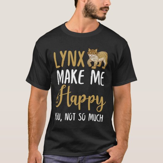 lynx maakt me blij je, niet zo veel t-shirt (Voorkant)