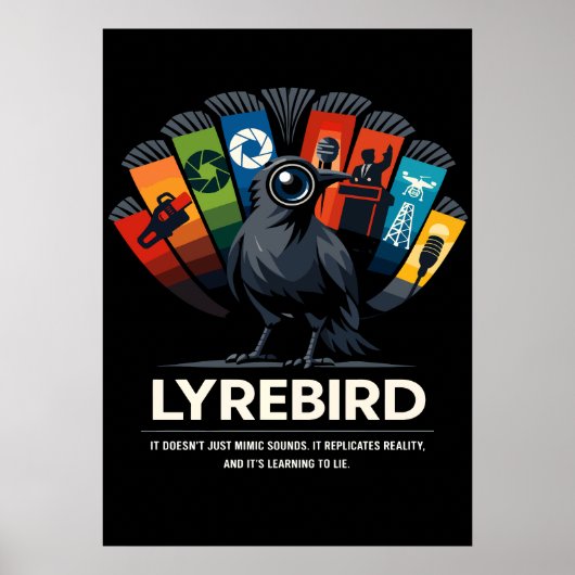 Lyrebird Reality Mimicry Art Poster (Voorkant)