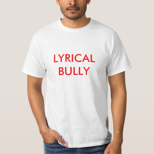 LYRISCH BULLY T-SHIRT (Voorkant)