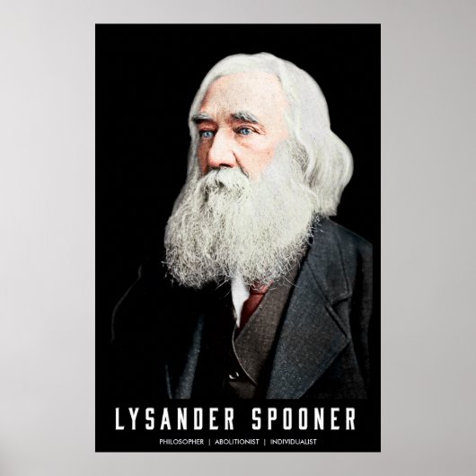 Lysander Spooner Colorized Poster (Voorkant)