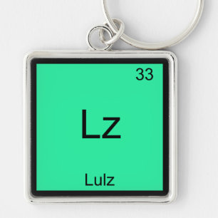 Lz - Lulz Funny Meme Chemistry Element T-Shirt Sleutelhanger