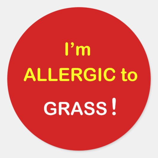 m4 - Ik ben allergisch - GRAS. Ronde Sticker (Voorkant)