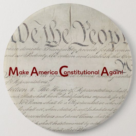 M A C A - Make America Constitutional Again! Ronde Button 6,0 Cm (Voorkant)