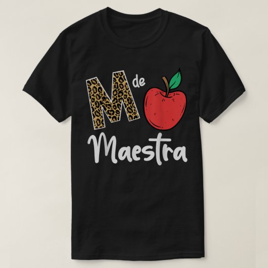 M De Maestra Bilingue Spain Latina Teacher Appre T-shirt (Design voorkant)