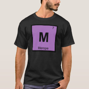 M - Merope Pleiaden Scheikunde Periodiek Systeem T-shirt