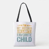 ’m Mijn Schoonmoeders Favoriete Kind Grappige Fami Tote Bag (Achterkant)