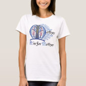 M staat voor Moeder T-Shirt (Voorkant)