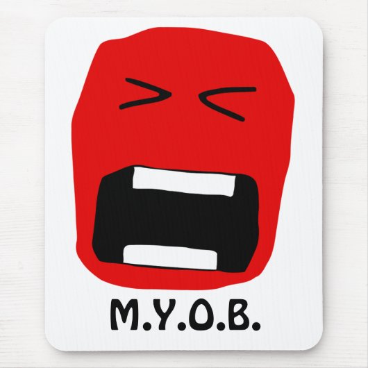 M.Y.O.B. Mouse Mat Muismat (Voorkant)