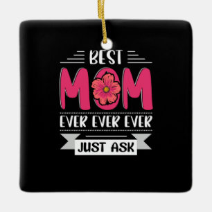 Ma Art Best mam Ever, vraag het gewoon Keramisch Ornament