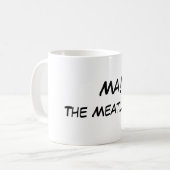 Ma! De Meatloaf. Koffiemok (Voorkant links)