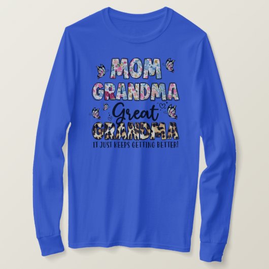 Ma Grootma, ik blijf gewoon weg. T-shirt (Design voorkant)