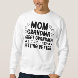 Ma Grootma, ik blijf gewoon weg. Trui