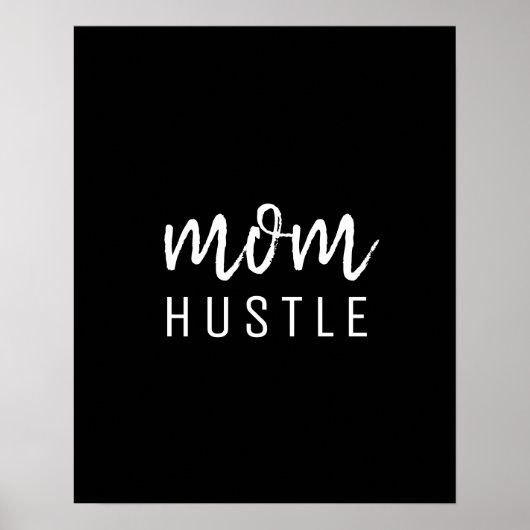 Ma Hustle | Modern Script Black Moederdag Poster (Voorkant)