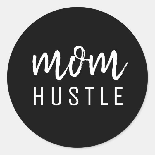 Ma Hustle | Modern Script Black Moederdag Ronde Sticker (Voorkant)