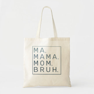 Ma Mama Bruh Green Quote moeder Tote Bag