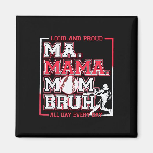 Ma Mama Moeder Bruh Bysebyll Moeder Luid En Trots Magneet (Voorkant)