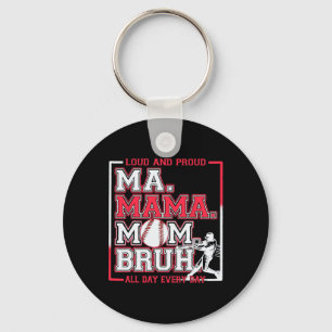 Ma Mama Mom Bruh Bysebyll Moeder Hardop en Trots M Sleutelhanger