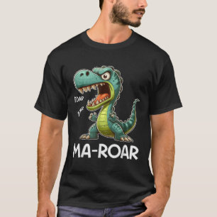 Ma-roar Dinosaur Funny Mom Quote Mannen Vrouwen Ki T-shirt