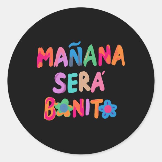Maã±Ana Serã~ Bonito Ronde Sticker (Voorkant)