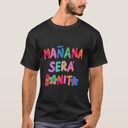 Maã±Ana Serã~ Bonito T-shirt (Voorkant)