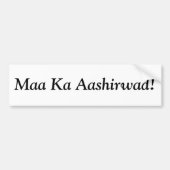 Maa Ka Aashirwad! Bumpersticker (Voorkant)