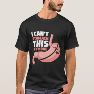 Maagbypassoperatie Grappig Ik kan dit niet vertere T-shirt