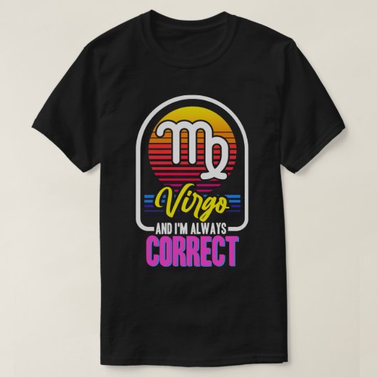 Maagd en ik hebben altijd gelijk t-shirt (Design voorkant)